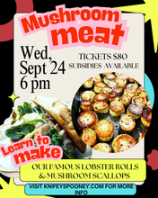 Load image into Gallery viewer, Cooking Class Sept 24th